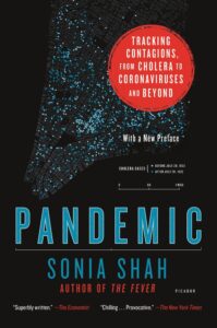 pandemic by sonia shah picador edition 2017